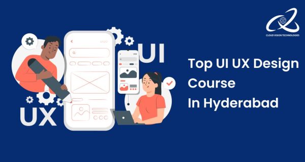 Top UI/UX Design Course In Hyderabad Top UI/UX Design Course In Hyderabad