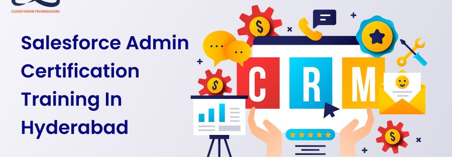 Salesforce Admin Certification Training In Hyderabad 1 Salesforce Admin Certification Training In Hyderabad