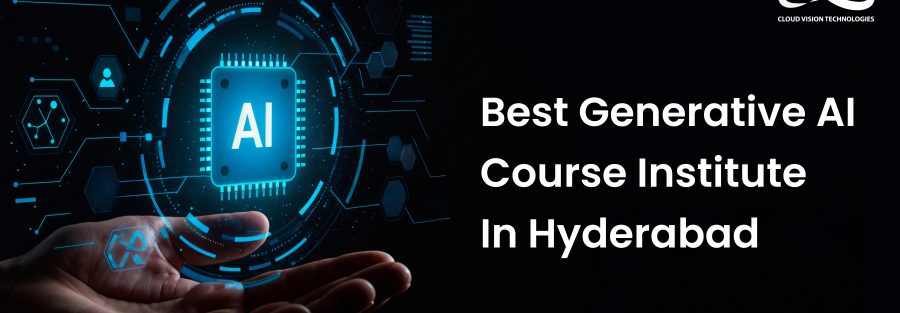 Best Generative AI Course Institute In Hyderabad 1 Best Generative AI Course Institute In Hyderabad