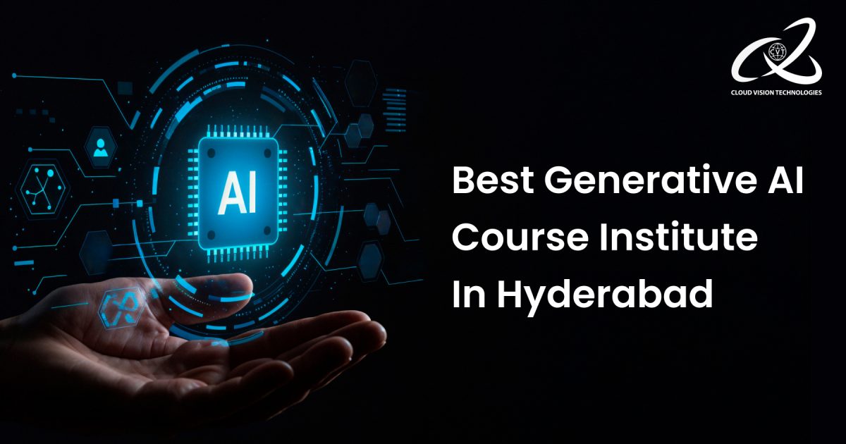 Best Generative AI Course Institute In Hyderabad 1 Best Generative AI Course Institute In Hyderabad