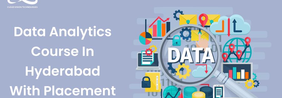 Data Anayltics Course in Hyderabad with Placement 1 Data Anayltics Course in Hyderabad with Placement