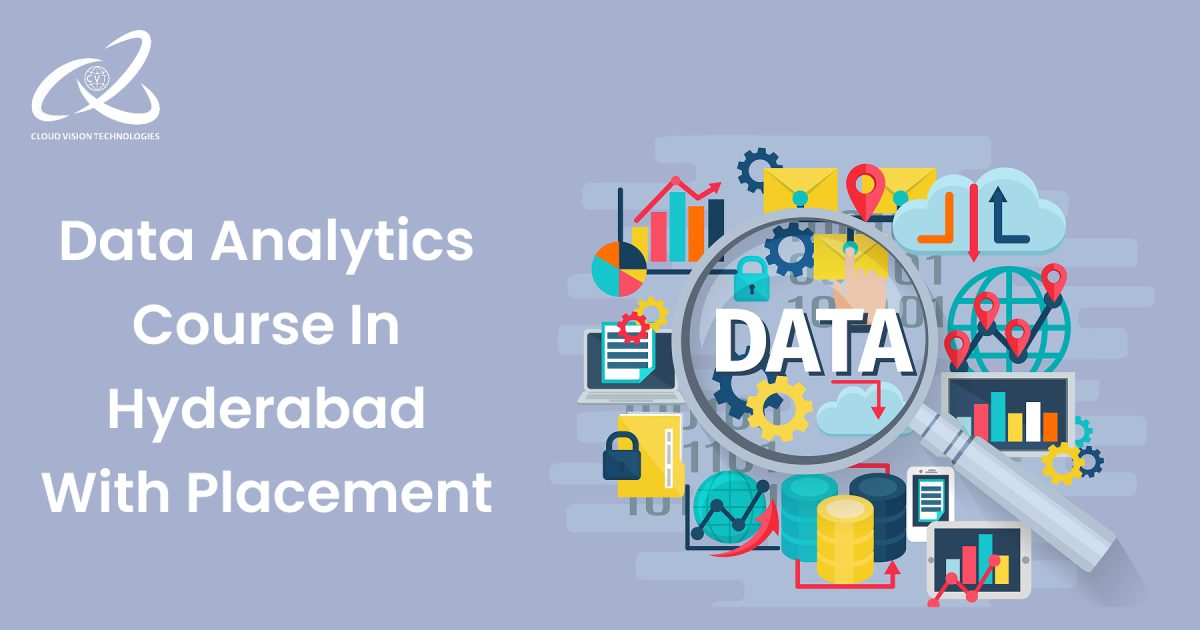 Data Anayltics Course in Hyderabad with Placement 1 Data Anayltics Course in Hyderabad with Placement