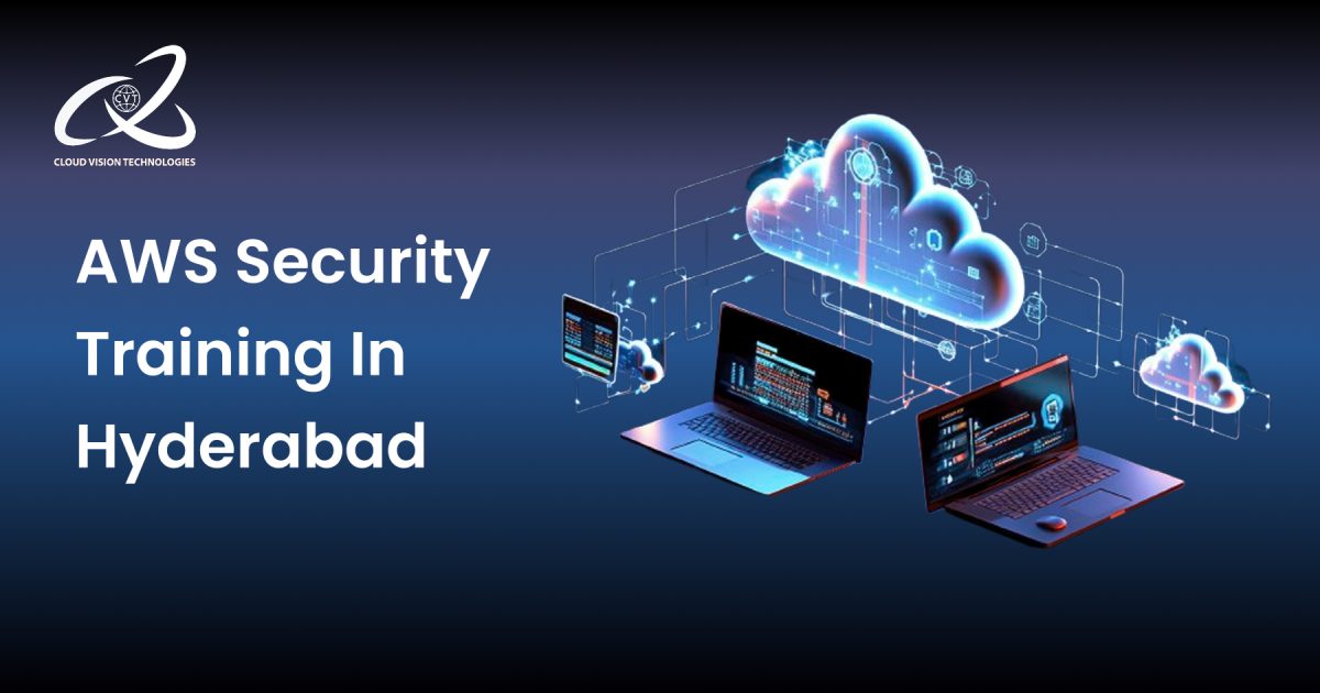 Aws Security Training In Hyderabad 1 Aws Security Training In Hyderabad