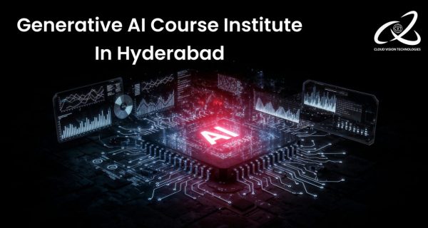 Generative AI Course Institute In Hyderabad Generative AI Course Institute In Hyderabad