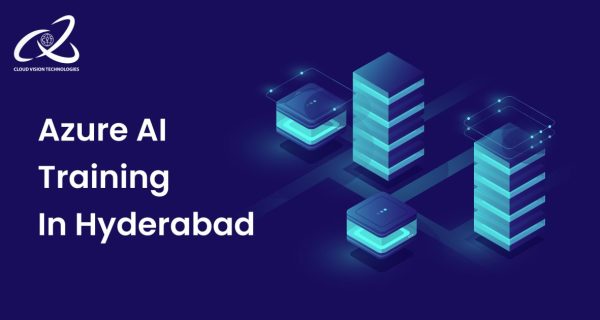 Azure AI Training In Hyderabad Azure AI Training In Hyderabad